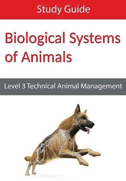 portada Biological Systems of Animals: Level 3 Technical in Animal Management Study Guide (en Inglés)
