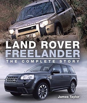 portada Land Rover Freelander: The Complete Story