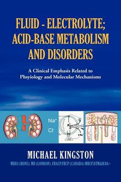 portada fluid - electrolyte; acid-base metabolism and disorder: a clinical emphasis related to phsyiology and molecular mechanisms