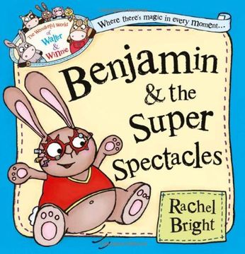 portada Benjamin and the Super Spectacles (The Wonderful World of Walter and Winnie)