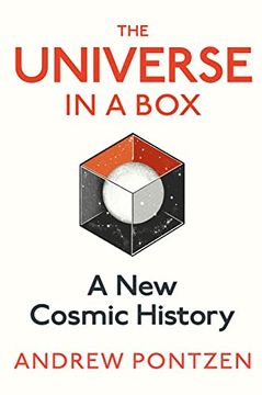 portada The Universe in a Box: A new Cosmic History