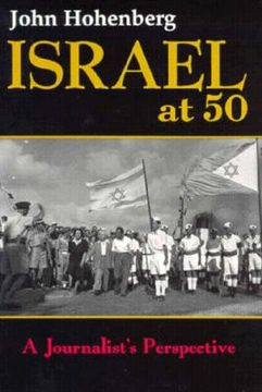 portada israel at 50: a journalist's perspective