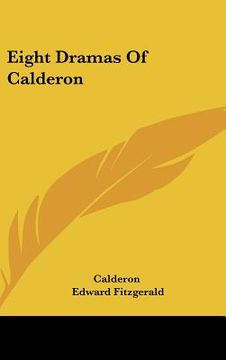 portada eight dramas of calderon (in English)
