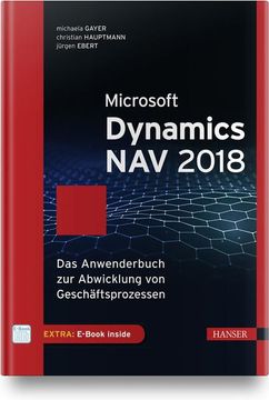 portada Microsoft Dynamics nav 2018: Das Anwenderbuch zur Abwicklung von Geschäftsprozessen (en Alemán)