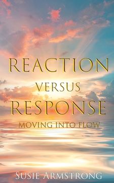 portada Reaction Versus Response (in English)