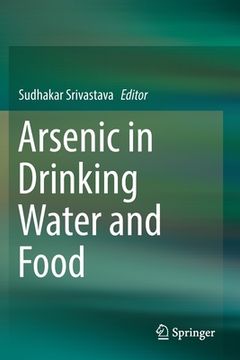 portada Arsenic in Drinking Water and Food (in English)