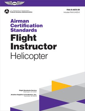 portada Airman Certification Standards: Flight Instructor - Helicopter (2024): Faa-S-Acs-29 (en Inglés)