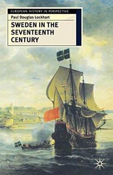 portada Sweden in the Seventeenth Century (European History in Perspective) (in English)