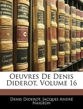 portada Oeuvres De Denis Diderot, Volume 16 (in French)