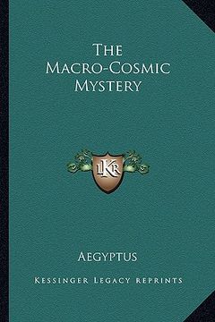 portada the macro-cosmic mystery