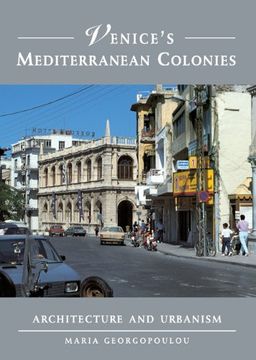 portada Venice's Mediterranean Colonies: Architecture and Urbanism 