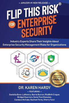 portada Flip This Risk for Enterprise Security: Industry Experts Share Their Insights About Enterprise Security Management Risks for Organizations (en Inglés)