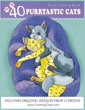 portada Adult Coloring Book: 40 Purrtastic Cats, Stress Relieving Coloring Pages For Adults By ColoringCraze