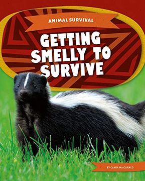 portada Getting Smelly to Survive (in English)