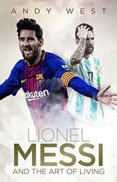 portada Lionel Messi and the art of Living (en Inglés)