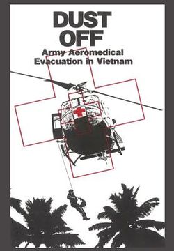 portada dust off: army aeromedical evacuation of vietnam (in English)