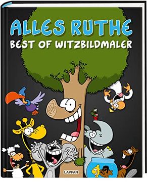 portada Alles Ruthe: Best of Witzbildmaler | Dicker Sammelband mit Ruthe-Cartoons (en Alemán)