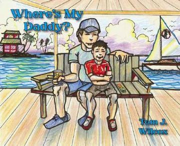 portada Where's My Daddy? (en Inglés)