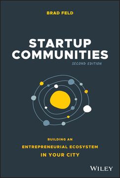 portada Startup Communities: Building an Entrepreneurial Ecosystem in Your City (en Inglés)