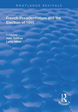 portada French Presidentialism and the Election of 1995