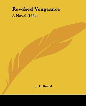 portada revoked vengeance: a novel (1884) (en Inglés)