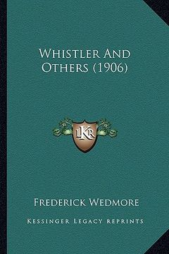 portada whistler and others (1906) (en Inglés)