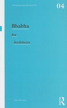 portada Bhabha for Architects (Thinkers for Architects) (en Inglés)