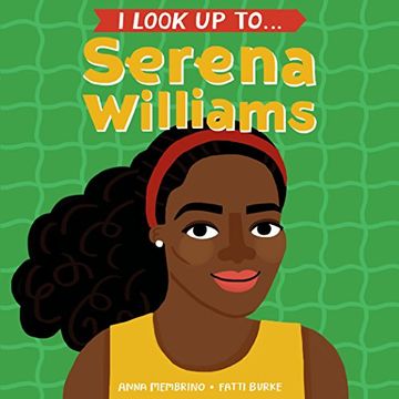 portada I Look up To. Serena Williams (en Inglés)