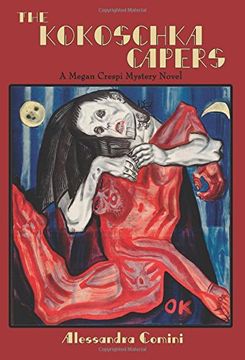 portada The Kokoschka Capers, A Megan Crespi Mystery Novel