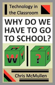 portada why do we have to go to school? (en Inglés)