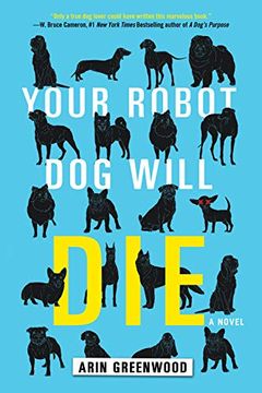 portada Your Robot dog Will die (en Inglés)