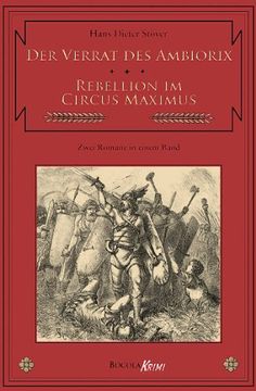 portada Der Verrat des Ambiorix / Rebellion im Circus Maximus: Zwei C.V.T. Romane in einem Band