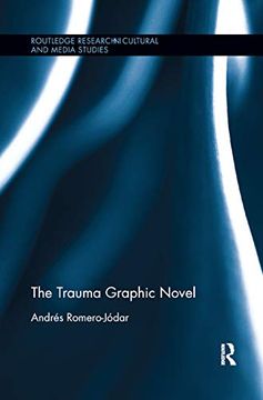 portada The Trauma Graphic Novel (Routledge Research in Cultural and Media Studies) (in English)