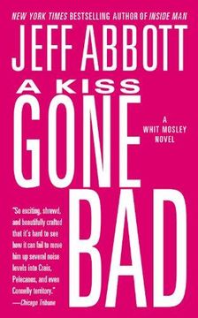 portada A Kiss Gone Bad (The Whit Mosley series) (en Inglés)