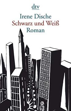 portada Schwarz und Weiß: Roman (en Alemán)