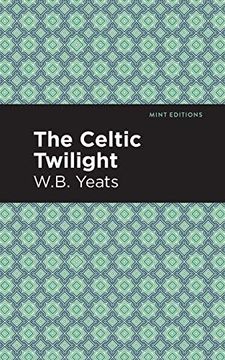 portada The Celtic Twilight (Mint Editions)