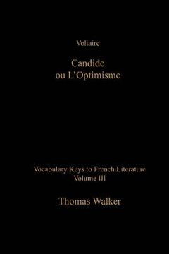 portada Voltaire: Candide: Vocabulary Keys to French Literature: Volume III (en Francés)