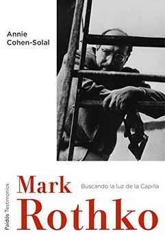 portada Mark Rothko: Hacia la luz en la Capilla