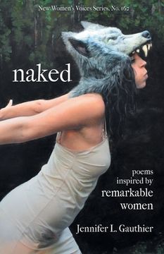 portada naked: poems inspired by remarkable women (en Inglés)