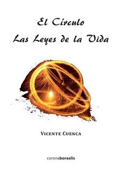 portada El Círculo: Las Leyes De La Vida (spanish Edition)