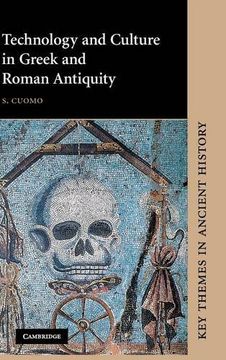 portada Technology and Culture in Greek and Roman Antiquity Hardback (Key Themes in Ancient History) (en Inglés)