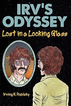 portada irv's odyssey: lost in a looking glass (book one) (en Inglés)