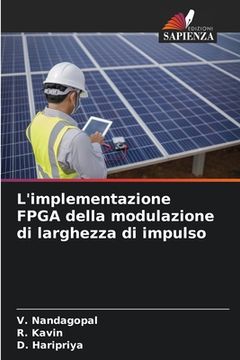 portada L'implementazione FPGA della modulazione di larghezza di impulso (en Italiano)