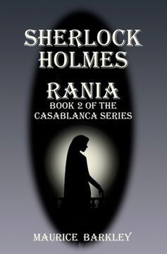 portada Sherlock Holmes Rania: Book 2 of the Casablanca series (en Inglés)