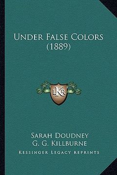 portada under false colors (1889) (en Inglés)