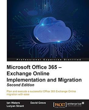 portada Microsoft Office 365 - Exchange Online Implementation and Migration - Second Edition (en Inglés)