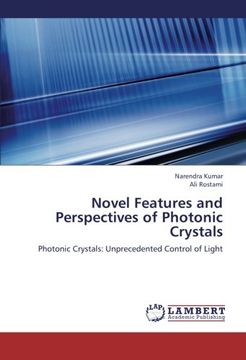 portada Novel Features and Perspectives of Photonic Crystals: Photonic Crystals: Unprecedented Control of Light