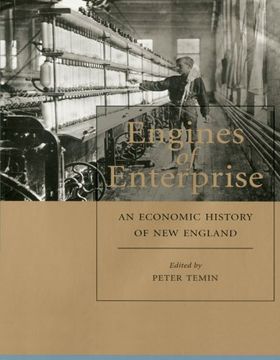 portada Engines of Enterprise: An Economic History of new England (in English)