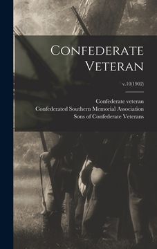 portada Confederate Veteran; v.10(1902) (en Inglés)