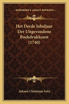 portada Het Derde Jubeljaar Der Uitgevondene Boekdrukkonst (1740)